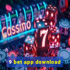 9 bet app download